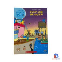 the world of mister water: good job mr. water!