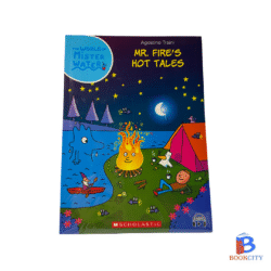 the world of mister water: mr. fire's hot tales