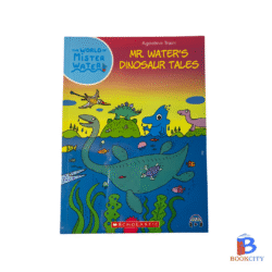 the world of mister water: mr. water's dinosaur tales